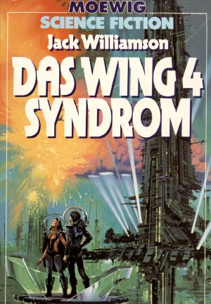 [Moewig SF 114] • Das Wing 4 Syndrom